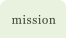 mission